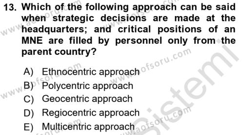 International Business Dersi 2021 - 2022 Yılı (Final) Dönem Sonu Sınavı 13. Soru