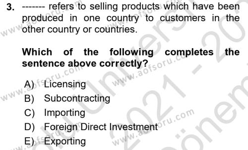 International Business Dersi 2021 - 2022 Yılı (Final) Dönem Sonu Sınavı 3. Soru