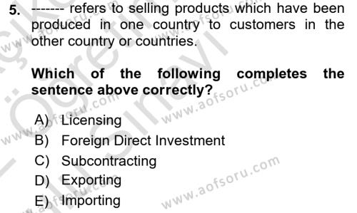 International Business Dersi 2021 - 2022 Yılı Yaz Okulu Sınavı 5. Soru
