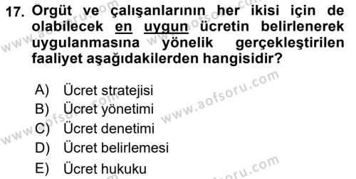 İnsan Kaynakları Yönetimi Dersi 2020 - 2021 Yılı Yaz Okulu Sınavı 17. Soru