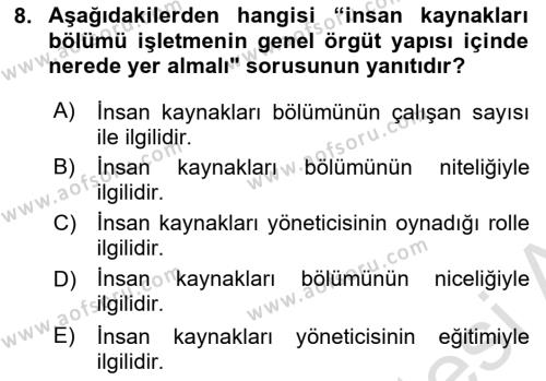 İnsan Kaynakları Yönetimi Dersi 2023 - 2024 Yılı (Final) Dönem Sonu Sınavı 8. Soru