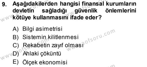 Sermaye Piyasaları ve Finansal Kurumlar Dersi 2013 - 2014 Yılı (Vize) Ara Sınavı 9. Soru