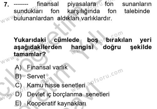 Sermaye Piyasaları ve Finansal Kurumlar Dersi 2018 - 2019 Yılı Yaz Okulu Sınavı 7. Soru