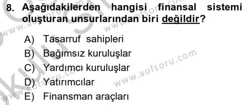 Sermaye Piyasaları ve Finansal Kurumlar Dersi 2018 - 2019 Yılı Yaz Okulu Sınavı 8. Soru