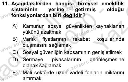 Sermaye Piyasaları ve Finansal Kurumlar Dersi 2020 - 2021 Yılı Yaz Okulu Sınavı 11. Soru