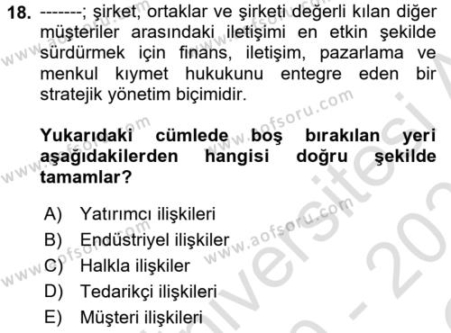 Sermaye Piyasaları ve Finansal Kurumlar Dersi 2020 - 2021 Yılı Yaz Okulu Sınavı 18. Soru