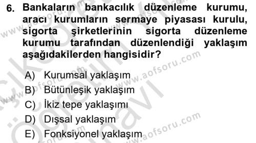 Sermaye Piyasaları ve Finansal Kurumlar Dersi 2020 - 2021 Yılı Yaz Okulu Sınavı 6. Soru