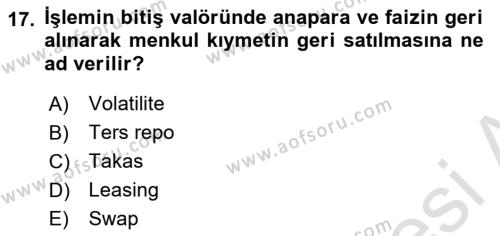 Sermaye Piyasaları ve Finansal Kurumlar Dersi 2021 - 2022 Yılı (Vize) Ara Sınavı 17. Soru