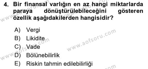 Sermaye Piyasaları ve Finansal Kurumlar Dersi 2021 - 2022 Yılı (Vize) Ara Sınavı 4. Soru