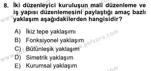 Sermaye Piyasaları ve Finansal Kurumlar Dersi 2021 - 2022 Yılı (Vize) Ara Sınavı 8. Soru