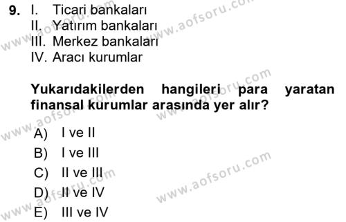 Sermaye Piyasaları ve Finansal Kurumlar Dersi 2021 - 2022 Yılı (Vize) Ara Sınavı 9. Soru