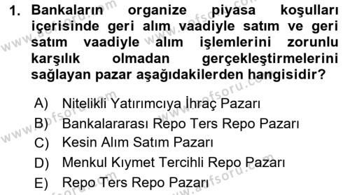 Sermaye Piyasaları ve Finansal Kurumlar Dersi 2021 - 2022 Yılı Yaz Okulu Sınavı 1. Soru