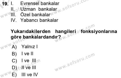 Sermaye Piyasaları ve Finansal Kurumlar Dersi 2021 - 2022 Yılı Yaz Okulu Sınavı 19. Soru