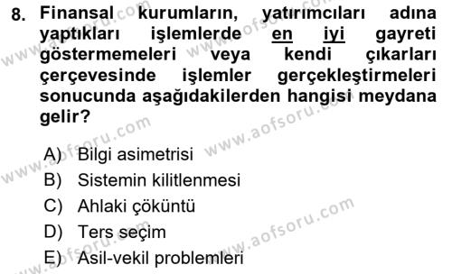 Sermaye Piyasaları ve Finansal Kurumlar Dersi 2021 - 2022 Yılı Yaz Okulu Sınavı 8. Soru