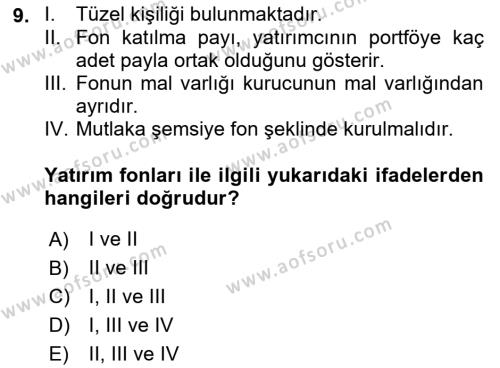 Sermaye Piyasaları ve Finansal Kurumlar Dersi 2021 - 2022 Yılı Yaz Okulu Sınavı 9. Soru