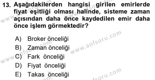 Sermaye Piyasaları ve Finansal Kurumlar Dersi 2022 - 2023 Yılı (Vize) Ara Sınavı 13. Soru