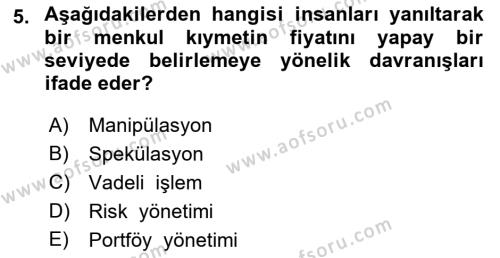 Sermaye Piyasaları ve Finansal Kurumlar Dersi 2022 - 2023 Yılı (Final) Dönem Sonu Sınavı 5. Soru