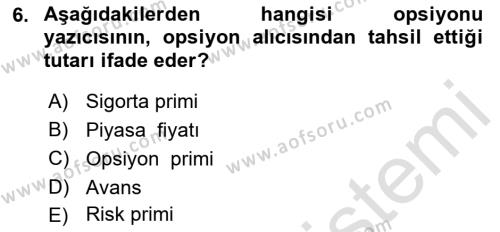 Sermaye Piyasaları ve Finansal Kurumlar Dersi 2022 - 2023 Yılı (Final) Dönem Sonu Sınavı 6. Soru