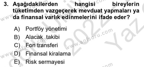 Sermaye Piyasaları ve Finansal Kurumlar Dersi 2022 - 2023 Yılı Yaz Okulu Sınavı 3. Soru