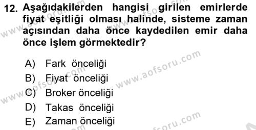 Sermaye Piyasaları ve Finansal Kurumlar Dersi 2023 - 2024 Yılı (Vize) Ara Sınavı 12. Soru