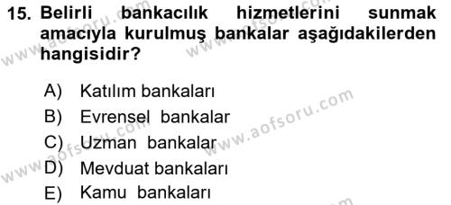 Sermaye Piyasaları ve Finansal Kurumlar Dersi 2023 - 2024 Yılı (Final) Dönem Sonu Sınavı 15. Soru