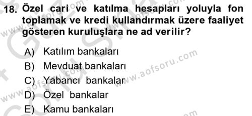 Sermaye Piyasaları ve Finansal Kurumlar Dersi 2023 - 2024 Yılı (Final) Dönem Sonu Sınavı 18. Soru