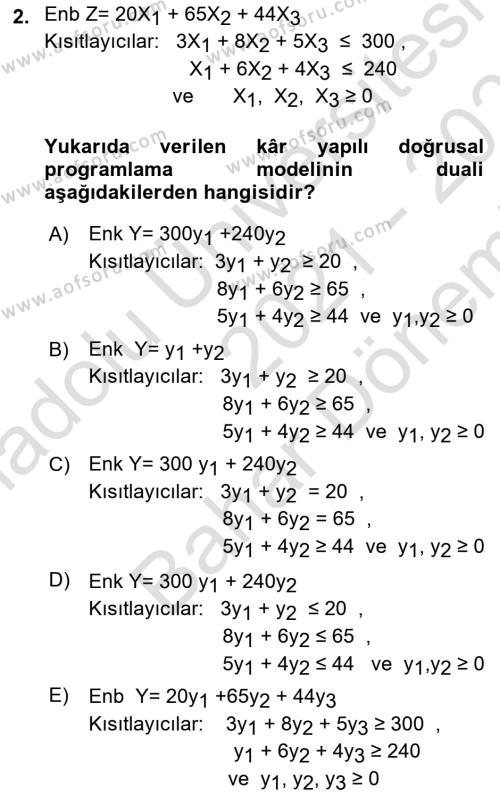 Sayısal Karar Verme Teknikleri Dersi 2021 - 2022 Yılı (Final) Dönem Sonu Sınavı 2. Soru