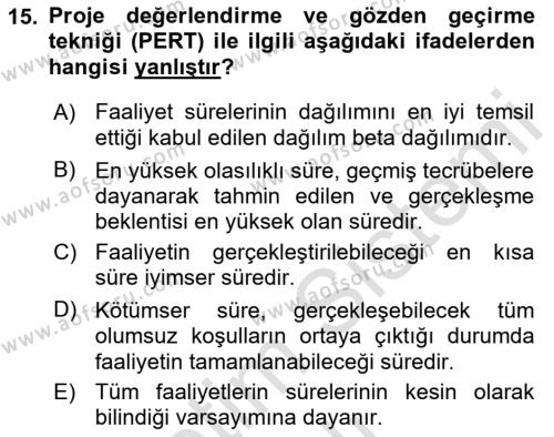 Sayısal Karar Verme Teknikleri Dersi 2021 - 2022 Yılı Yaz Okulu Sınavı 15. Soru