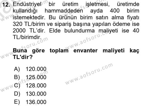 Sayısal Karar Verme Teknikleri Dersi 2022 - 2023 Yılı Yaz Okulu Sınavı 12. Soru