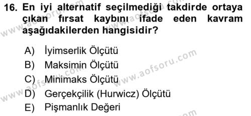 Sayısal Karar Verme Teknikleri Dersi 2022 - 2023 Yılı Yaz Okulu Sınavı 16. Soru