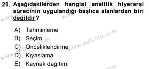 Sayısal Karar Verme Teknikleri Dersi 2022 - 2023 Yılı Yaz Okulu Sınavı 20. Soru