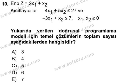 Sayısal Karar Verme Teknikleri Dersi 2023 - 2024 Yılı (Vize) Ara Sınavı 10. Soru