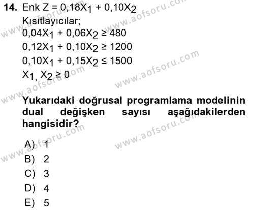 Sayısal Karar Verme Teknikleri Dersi 2023 - 2024 Yılı (Vize) Ara Sınavı 14. Soru