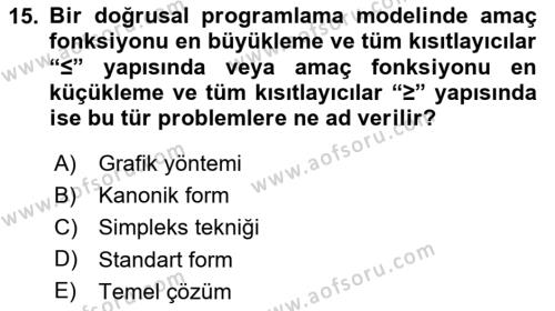 Sayısal Karar Verme Teknikleri Dersi 2023 - 2024 Yılı (Vize) Ara Sınavı 15. Soru