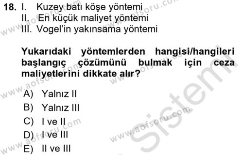 Sayısal Karar Verme Teknikleri Dersi 2023 - 2024 Yılı (Vize) Ara Sınavı 18. Soru