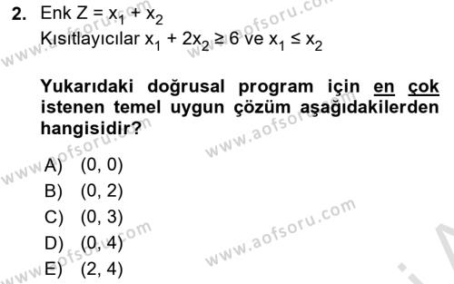 Sayısal Karar Verme Teknikleri Dersi 2023 - 2024 Yılı (Vize) Ara Sınavı 2. Soru