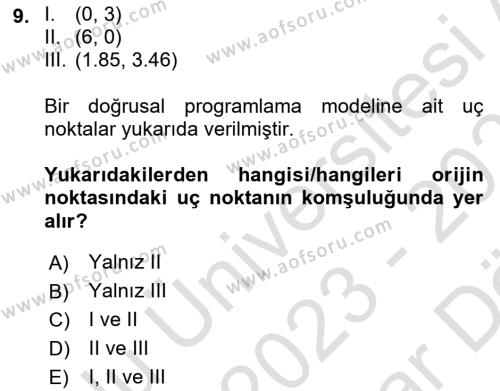 Sayısal Karar Verme Teknikleri Dersi 2023 - 2024 Yılı (Vize) Ara Sınavı 9. Soru