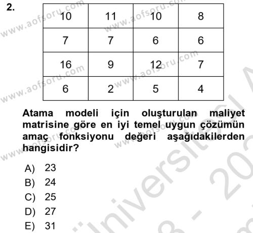 Sayısal Karar Verme Teknikleri Dersi 2023 - 2024 Yılı (Final) Dönem Sonu Sınavı 2. Soru