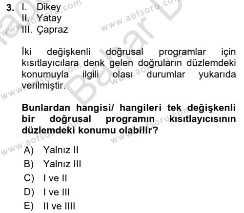 Sayısal Karar Verme Teknikleri Dersi 2023 - 2024 Yılı (Final) Dönem Sonu Sınavı 3. Soru