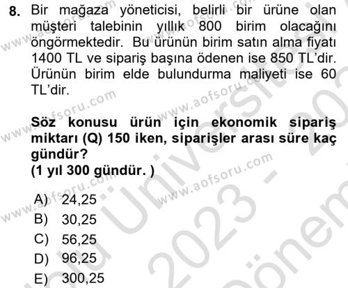 Sayısal Karar Verme Teknikleri Dersi 2023 - 2024 Yılı (Final) Dönem Sonu Sınavı 8. Soru