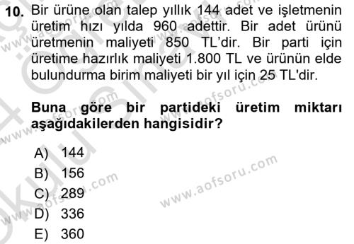 Sayısal Karar Verme Teknikleri Dersi 2023 - 2024 Yılı Yaz Okulu Sınavı 10. Soru