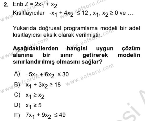 Sayısal Karar Verme Teknikleri Dersi 2023 - 2024 Yılı Yaz Okulu Sınavı 2. Soru