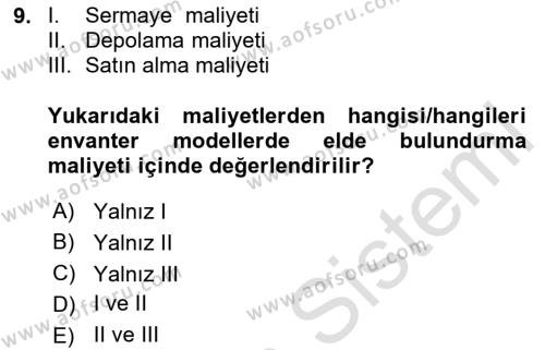 Sayısal Karar Verme Teknikleri Dersi 2023 - 2024 Yılı Yaz Okulu Sınavı 9. Soru