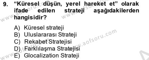 Stratejik Yönetim 2 Dersi 2013 - 2014 Yılı Tek Ders Sınavı 9. Soru