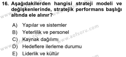 Stratejik Yönetim 2 Dersi 2020 - 2021 Yılı Yaz Okulu Sınavı 16. Soru