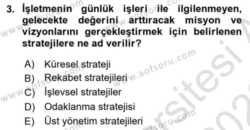 Stratejik Yönetim 2 Dersi 2021 - 2022 Yılı Yaz Okulu Sınavı 3. Soru