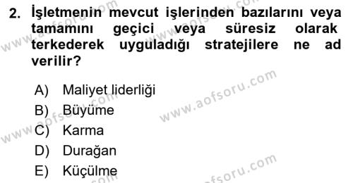 Stratejik Yönetim 2 Dersi 2022 - 2023 Yılı Yaz Okulu Sınavı 2. Soru