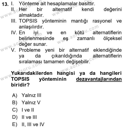 İşletmelerde Karar Verme Teknikleri Dersi 2020 - 2021 Yılı Yaz Okulu Sınavı 13. Soru