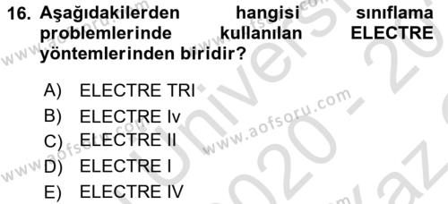 İşletmelerde Karar Verme Teknikleri Dersi 2020 - 2021 Yılı Yaz Okulu Sınavı 16. Soru