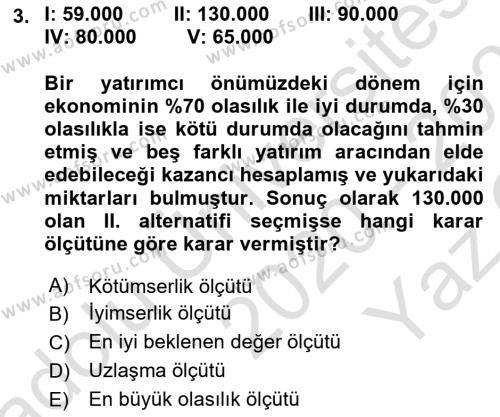 İşletmelerde Karar Verme Teknikleri Dersi 2020 - 2021 Yılı Yaz Okulu Sınavı 3. Soru